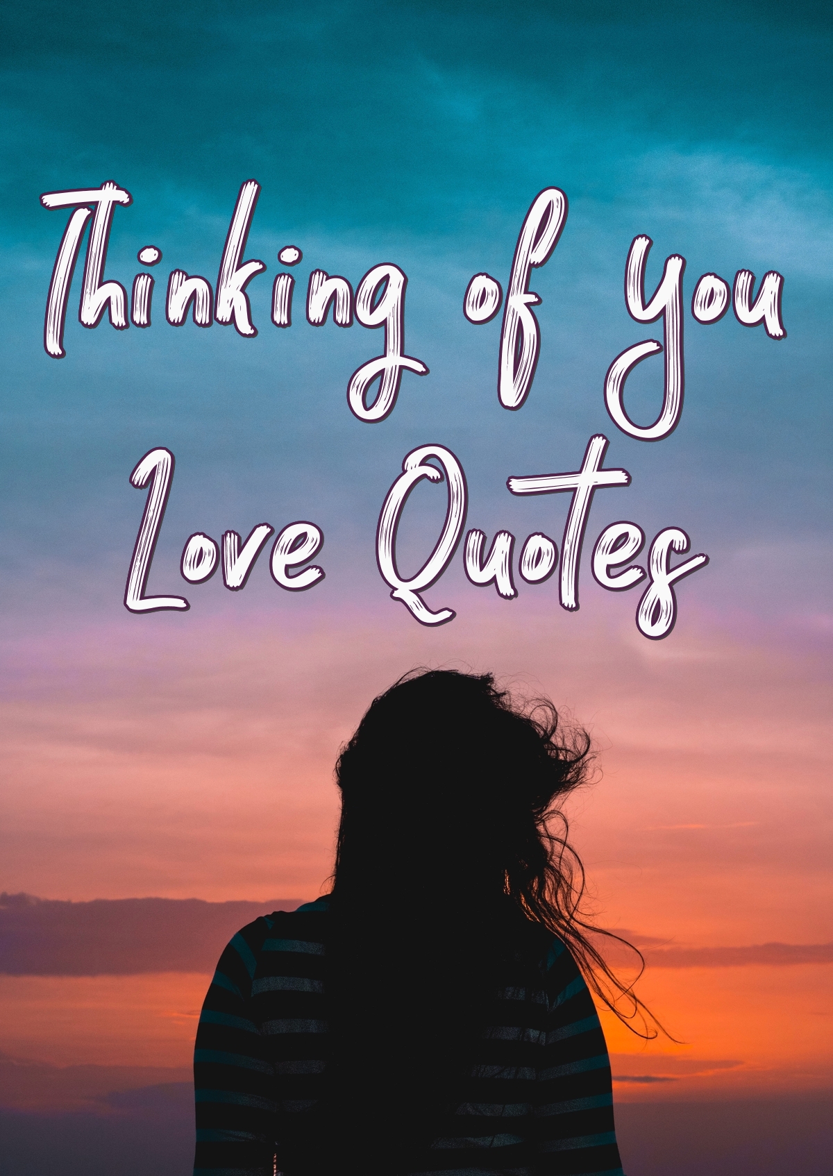 48 Thinking of You Quotes (For Him and Her) | PureLoveQuotes