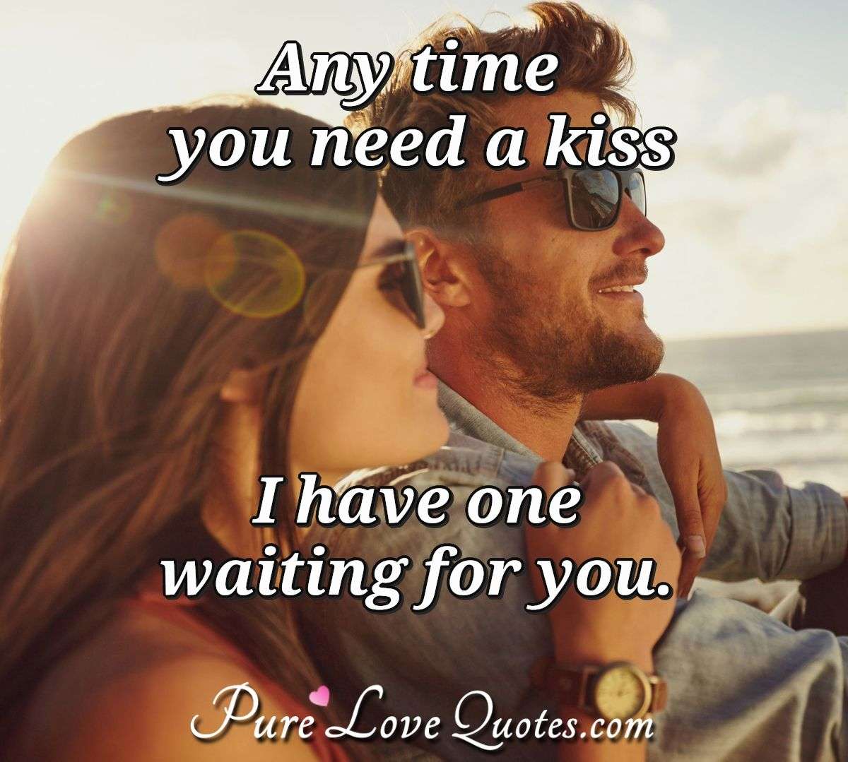 need a kiss quotes