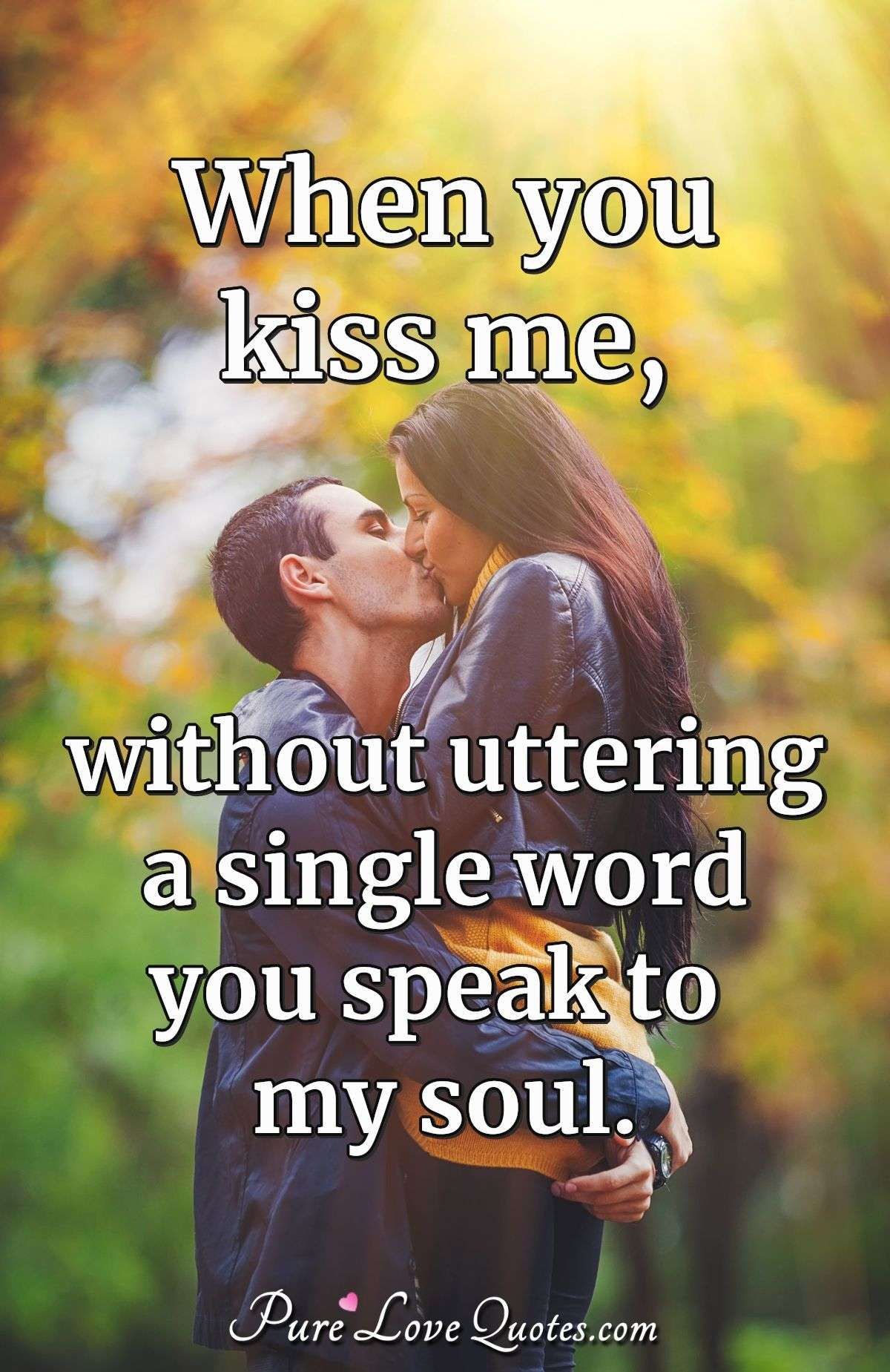 i love you kiss me
