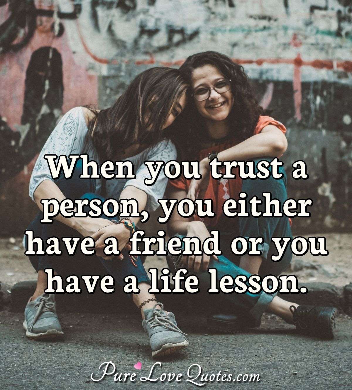 trust quotes and sayings for friendships