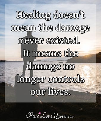 Healing doesn't mean the damage never existed. It means the damage no ...