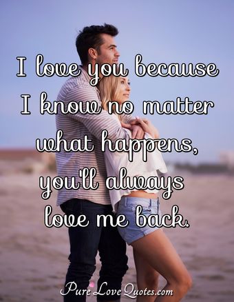Loved you once, love you still, always have, always will. | PureLoveQuotes