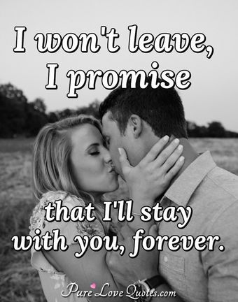 I Promise To Love You Forever Every Single Day Of Forever Purelovequotes