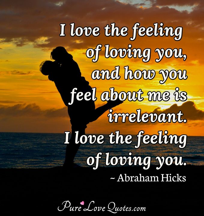 I Feel Loved Quotes