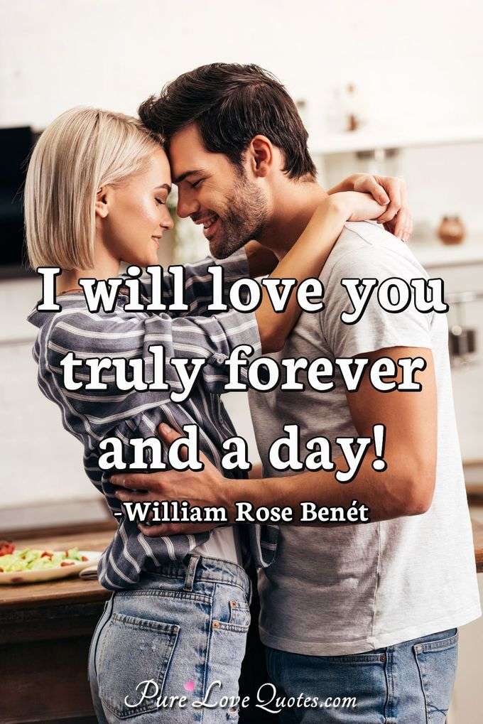 Ever Since The Day You Came In My Life I Know That You Are The One I Ll Truly Purelovequotes