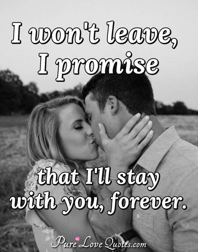 I promise I'm yours Always and forever Through the good and the bad Fo