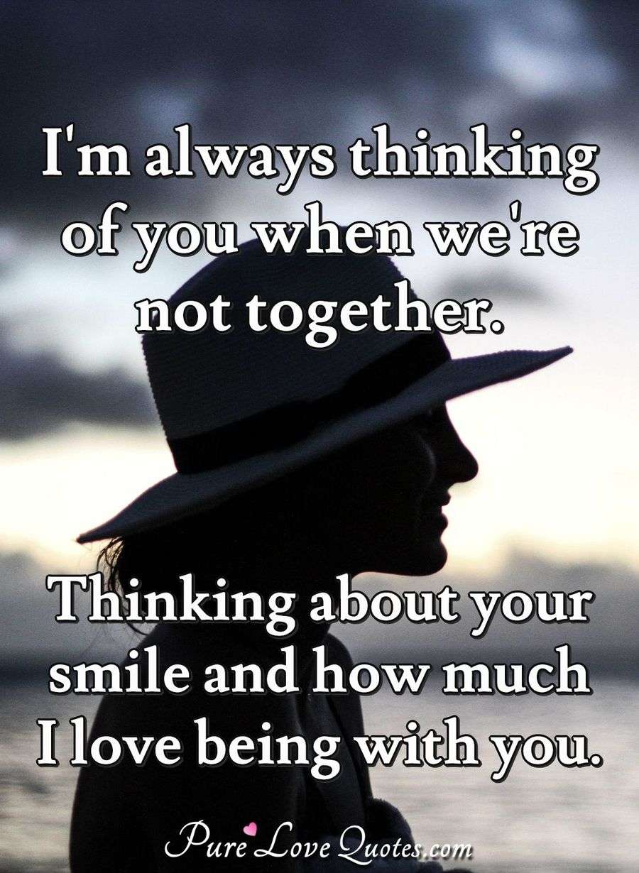 Every Time I See You I'm More Convinced We Belong Together ...