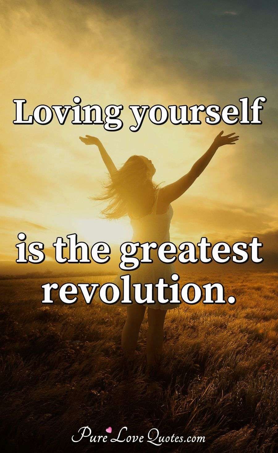 Loving yourself is the greatest revolution. | PureLoveQuotes