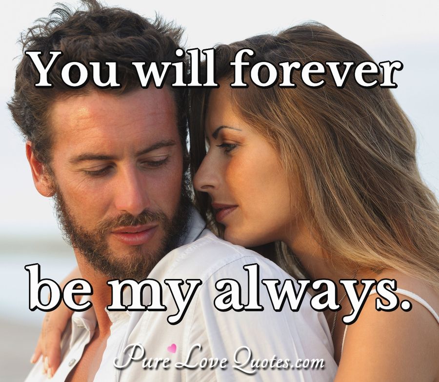 you-will-forever-be-my-always-purelovequotes