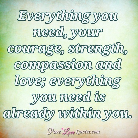 Quote About Strength And Love - Wise Quote Of Life