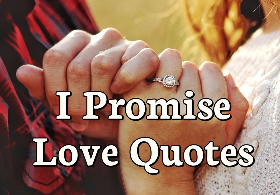 Promise Quotes For Boyfriend