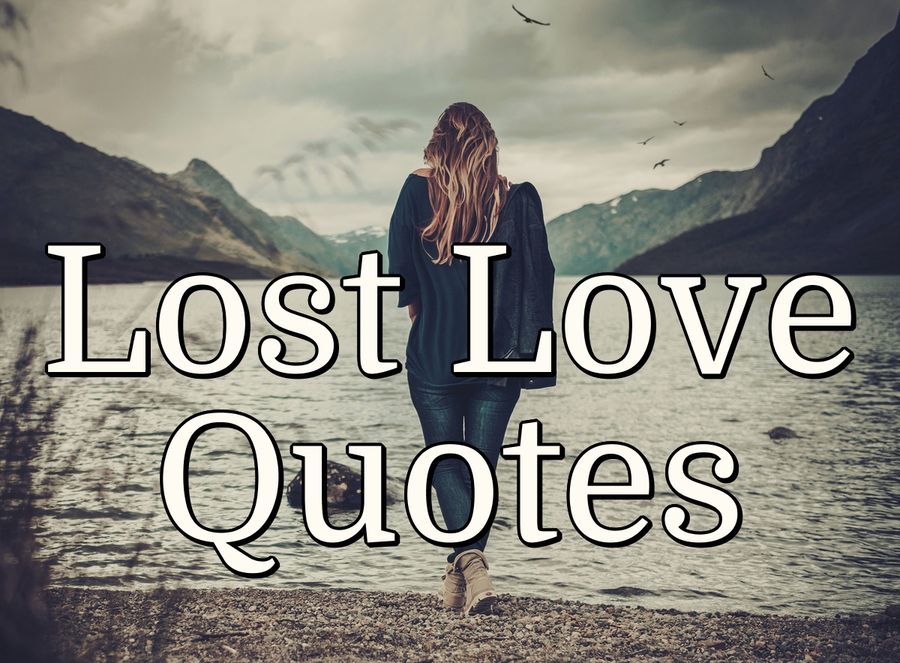 Lost Love Quotes PureLoveQuotes